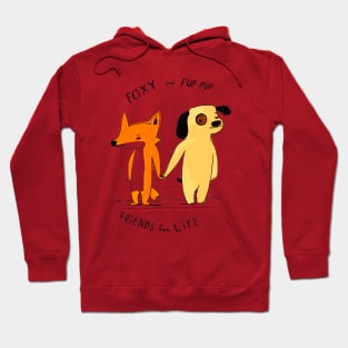 Foxy and Pup-Pup, Friends for Life Hoodie